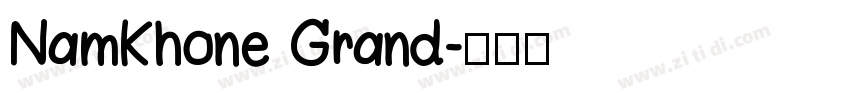 NamKhone Grand字体转换